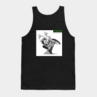 be quick or be dead Tank Top